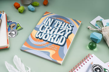 How to stay sane in this crazy world! A wildling guide to living your best life. (PRE - ORDER) - Wildling Books